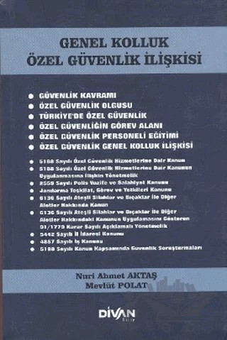 Genel Kolluk Özel Güvenlik İlişkisi – Mevlüt Polat, Nuri Ahmet Aktaş – Divan Kitap kitap kapağı