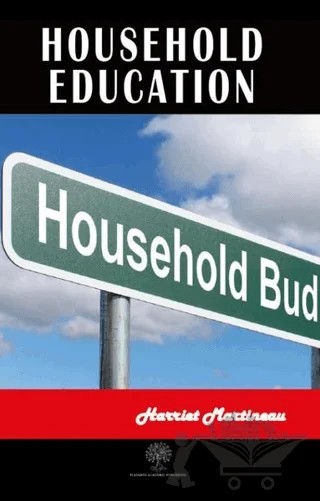 Household Education – Harriet Martineau – Platanus Publishing kitap kapağı