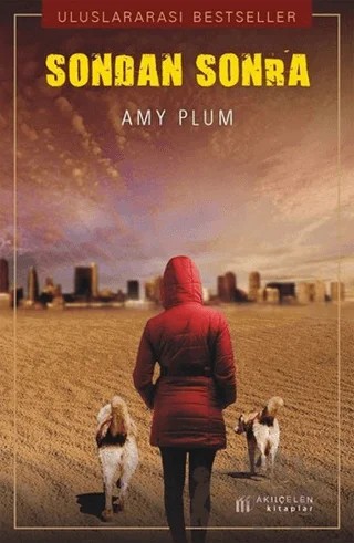 Sondan Sonra – Amy Plum – Akıl Çelen Kitaplar kitap kapağı