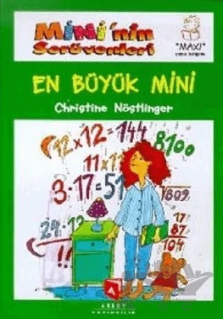 Mini'nin Serüvenleri 4 - En Büyük Mini – Christine Nöstlinger – Aksoy Yayıncılık kitap kapağı