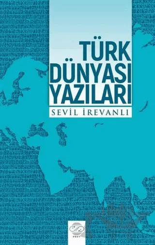 Türk Dünyası Yazıları – Sevil İrevanlı – Post Yayınevi kitap kapağı