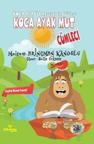 Koca Ayak Mut: Cümleci – Meltem Erinçmen Kanoğlu – Çikolata Yayınevi kitap kapağı