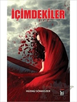 İçimdekiler – Hüsnü Sönmezer – Altın Post Yayıncılık kitap kapağı