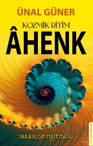 Kozmik Ritim - Ahenk – Ünal Güner – Destek Yayınları kitap kapağı