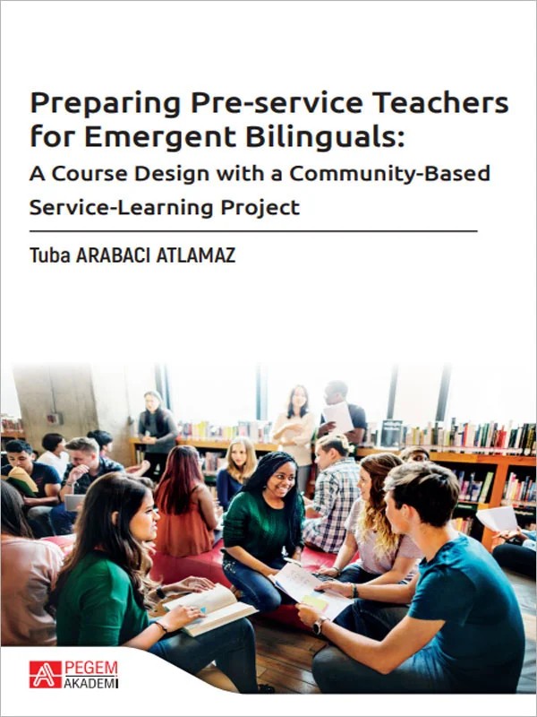 Preparing Pre-service Teachers for Emergent Bilinguals – service Teachers for Emergent Bilinguals – Pegem Akademi Yayıncılık kitap kapağı