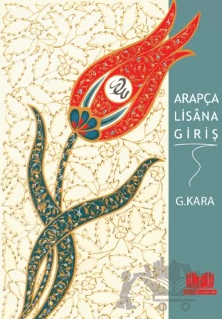 Arapça Lisana Giriş – Güzin Kara – Kitap Kalbi Yayıncılık kitap kapağı