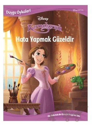 Disney Karmakarışık Hata Yapmak Güzeldir - Duygu Öyküleri – Kolektif – Doğan Egmont Yayıncılık kitap kapağı