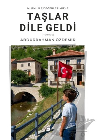 Taşlar Dile Geldi (Ağırnas) – Abdurrahman Özdemir – Alaska Yayınevi kitap kapağı