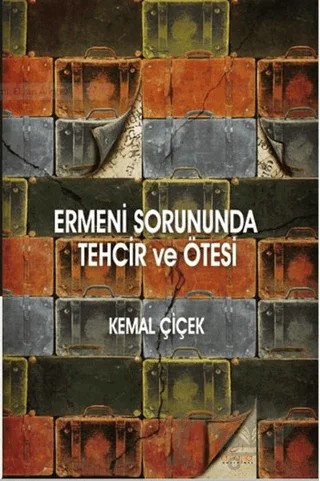 Ermeni Sorununda Tehcir ve Ötesi – Kemal Çiçek – Astana Yayınları kitap kapağı