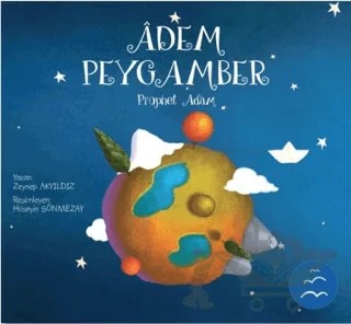 Adem Peygamber - Prophet Adam – Zeynep Akyıldız – Multibem Yayınları kitap kapağı