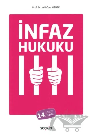 İnfaz Hukuku – Veli Özer Özbek – Seçkin Yayıncılık kitap kapağı