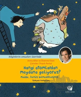 Hangi Atomlardan Meydana Geliyoruz? – Anna Alter, Etienne Klein – Ginko Kitap kitap kapağı