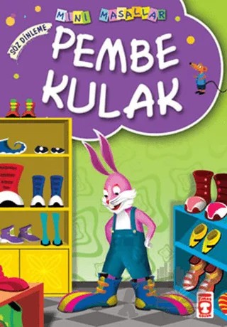 Pembe Kulak – Müjgan Şeyhi – Timaş Çocuk kitap kapağı