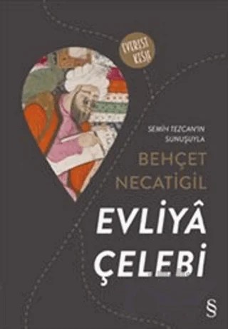 Evliya Çelebi – Behçet Necatigil – Everest Yayınları kitap kapağı