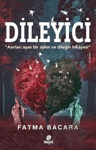 Dileyici – Fatma Bacara – Hayat Yayınları kitap kapağı