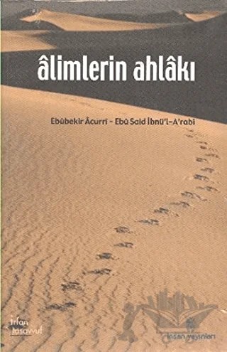Alimlerin Ahlakı – Ebu Said İbnül Arabi, Ebu Bekir el-Acurri – İnsan Yayınları kitap kapağı