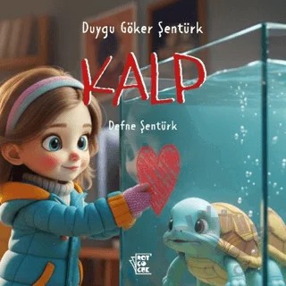 Kalp – Duygu Göker Şentürk – Romanoku Yayınları kitap kapağı