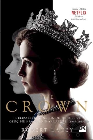 The Crown – Robert Lacey – Doğan Kitap kitap kapağı