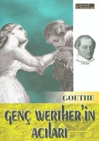 Genç Werther’in Acıları – Johann Wolfgang Von Goethe – Okunası Kitaplar kitap kapağı