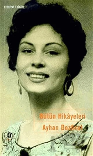 Bütün Hikayeleri – Ayhan Bozfırat – Oğlak Yayıncılık kitap kapağı
