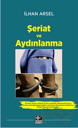 Şeriat ve Aydınlanma – İlhan Arsel – Kaynak Yayınları kitap kapağı