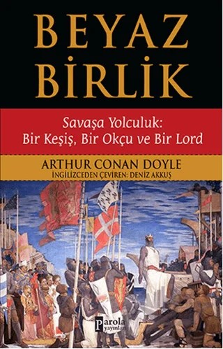 Beyaz Birlik – Sir Arthur Conan Doyle – Parola Yayınları kitap kapağı