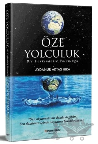 Öze Yolculuk – Aydanur Aktaş Hıra – Okumuşlar Yayıncılık kitap kapağı