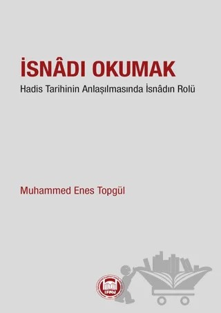 İsnadı Okumak – Muhammed Enes Topgül – Marmara Üniversitesi İlahiyat Fakültesi Vakfı kitap kapağı
