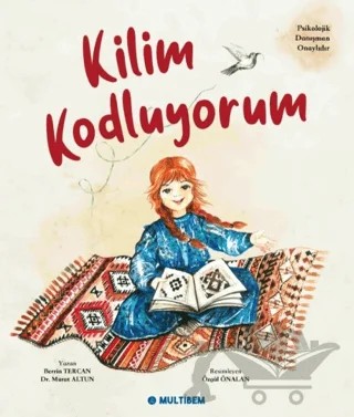 Kilim Kodluyorum – Berrin Tercan, Murat Altun – Multibem Yayınları kitap kapağı