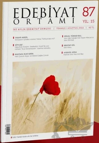 Edebiyat Ortamı İki Aylık Edebiyat Dergisi Sayı: 87 Temmuz - Ağustos 2022 – Edebiyat Ortamı Yayınları kitap kapağı