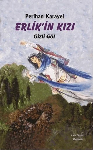 Erlik'in Kızı – Perihan Karayel – Kanguru Yayınları kitap kapağı