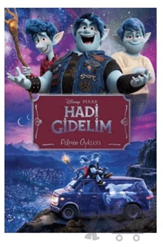 Disney Pixar Hadi Gidelim Filmin Öyküsü – Kolektif – Doğan Egmont Yayıncılık kitap kapağı