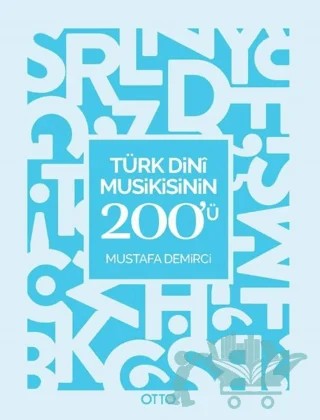 Türk Dini Musikisinin 200'ü – Mustafa Demirci – Otto Yayınları kitap kapağı