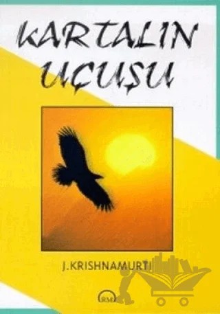 Kartalın Uçuşu – Jiddu Krishnamurti – Ruh ve Madde Yayınları kitap kapağı