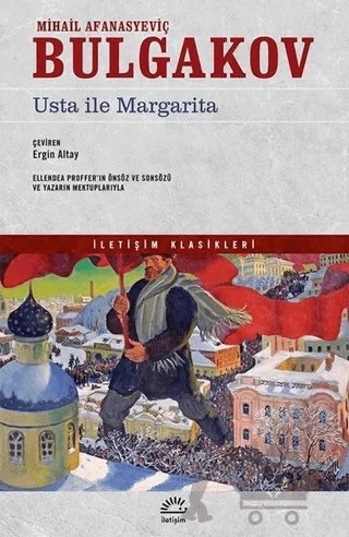 Usta ile Margarita – Mihail Afanasyeviç Bulgakov, Mihail Afansyeviç Bulgakov – İletişim Yayınevi kitap kapağı