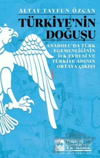 Türkiye'nin Doğuşu – Altay Tayfun Özcan – Ötüken Neşriyat kitap kapağı