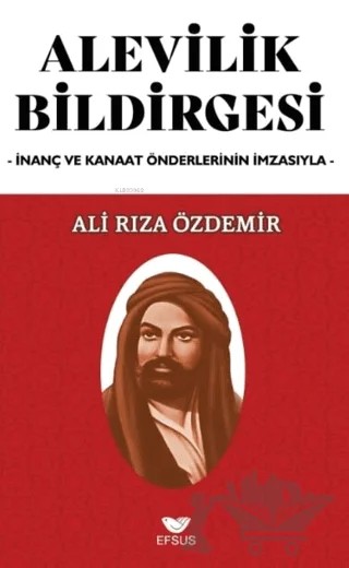 Alevilik Bildirgesi – Ali Rıza Özdemir – Efsus Yayınları kitap kapağı