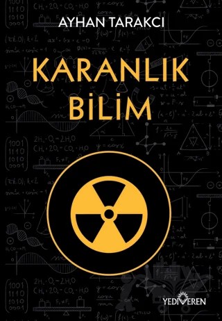 Karanlık Bilim – Ayhan Tarakcı – Yediveren Yayınları kitap kapağı