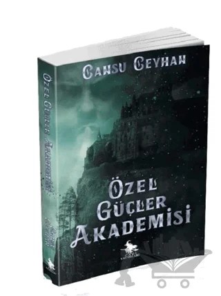 Özel Güçler Akademisi – Cansu Ceyhan – Cadı Yayınları kitap kapağı