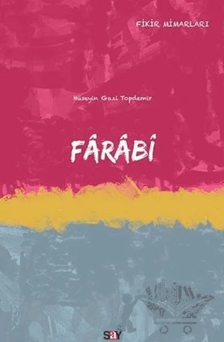 Farabi – Hüseyin Gazi Topdemir – Say Yayınları kitap kapağı
