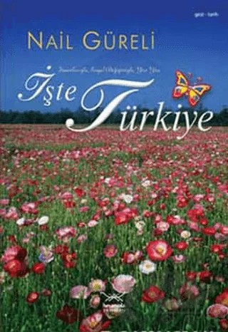 İşte Türkiye – Nail Güreli – Heyamola Yayınları kitap kapağı