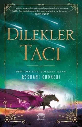 Dilekler Tacı – Roshani Chokshi – Yabancı Yayınları kitap kapağı
