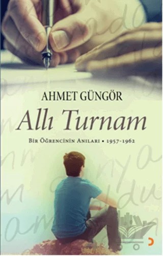 Allı Turnam – Ahmet Güngör – Cinius Yayınları kitap kapağı
