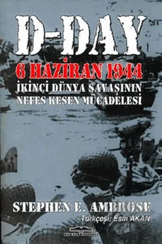 D-Day – Stephen E. Ambrose – Kastaş Yayınları kitap kapağı