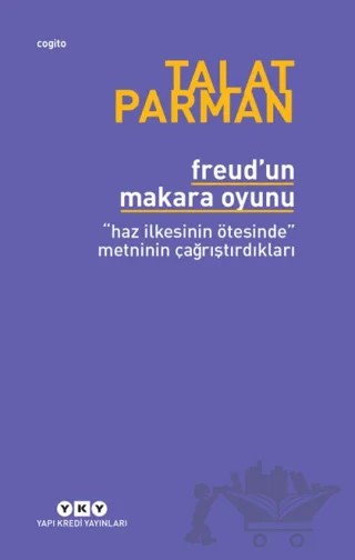 Freud'un Makara Oyunu – Talat Parman – Yapı Kredi Yayınları kitap kapağı