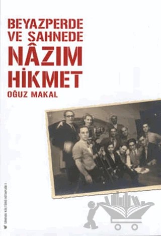 Beyazperde ve Sahnede Nazım Hikmet – Oğuz Makal – YGS Yayınları (Yazı-Görüntü-Ses) kitap kapağı
