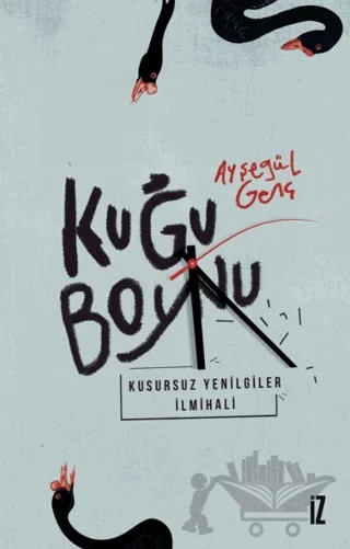 Kuğu Boynu – Ayşegül Genç – İz Yayıncılık kitap kapağı