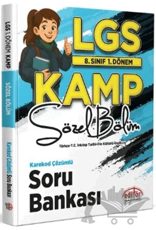 8. Sınıf 1. Dönem LGS Kamp Sözel Bölüm Karekod Çözümlü Soru Bankası – Kolektif – Editör Yayınevi kitap kapağı