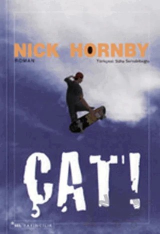 Çat! – Nick Hornby – Sel Yayıncılık kitap kapağı