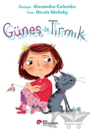 Güneş İle Tırmık – Nicole Melleby – Koç Üniversitesi Yayınları kitap kapağı